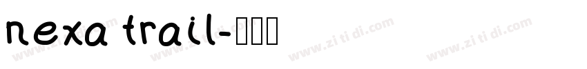 nexa trail字体转换